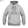 Sydney Sweeney Need Money For Insider Trading Shirt 2