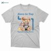 Born To Yap Forced To Pipe Down Shirt