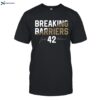 Breaking Barriers Jackie Robinson 42 Shirt