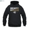 Breaking Barriers Jackie Robinson 42 Shirt 2