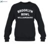 Brooklyn Bowl Williamsburg Shirt 1