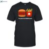 Burger Donalds No Good But So Good Shirt