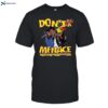 Channing Crowder Wearing Don_t Be A Menace Shirt