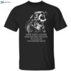 Chaos Marine Trans People Existing Does Nothing Negative Shirt