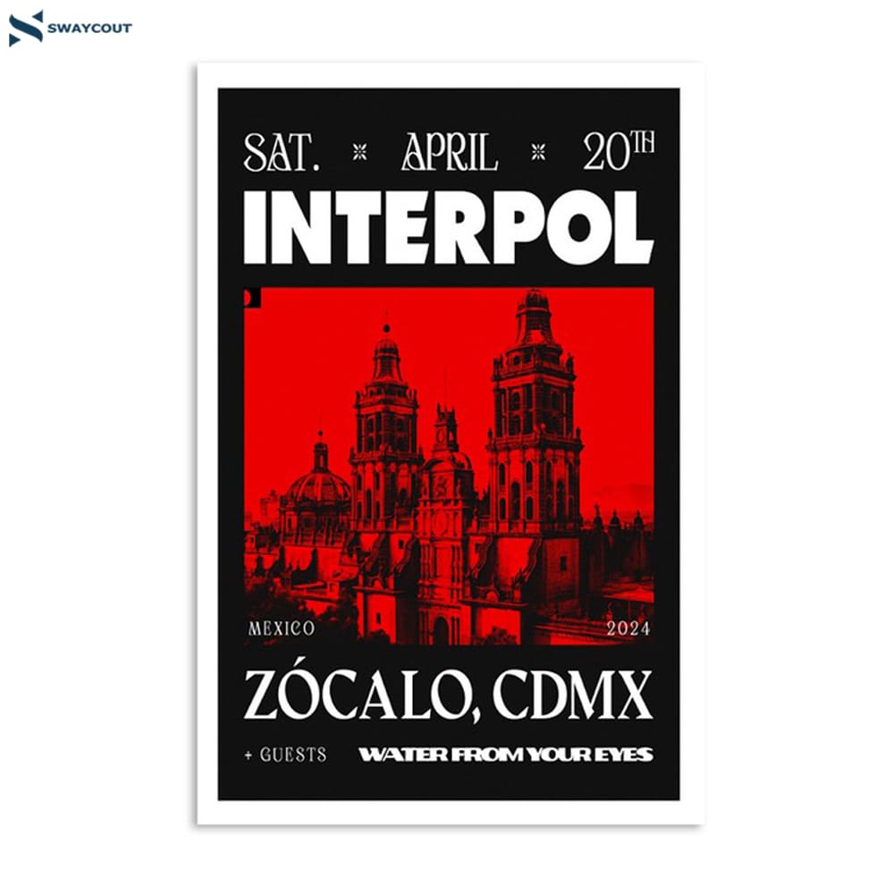 Interpol April 20th Mexico 2024 Zocalo Cdmx Poster