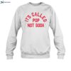 It_s Called Pop Not Soda Shirt 1