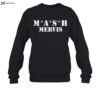 Mash Mervis Shirt 1