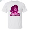 Mother Tori Nooch Shirt