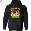 You Are My Sunshine Lebron Shirt 1