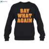 Say What Again Pulp Fiction Shirt 1