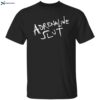 Adrenaline Slut Shirt