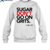 Anthony Hamilton Store Sugar Don_t Go On Grits Shirt 1