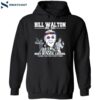 Bill Walton Rest In Peace Legend Thank You For Everything Shirt2