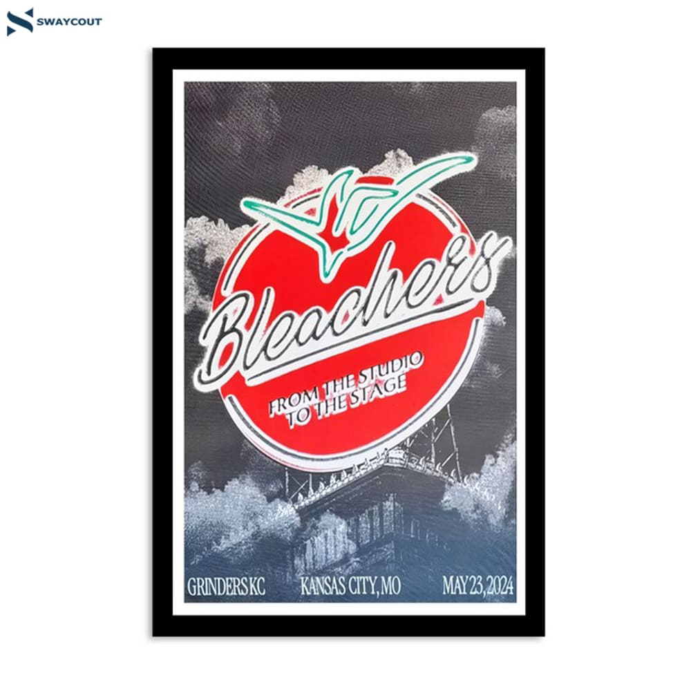 Bleachers Kansas City Mo May 23 2024 Poster