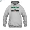 Catholics Vs Cultists Shirt 2