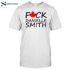 Fuck Danielle Smith White Shirt