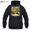 Get Ogre It Shrek Shirt 2