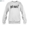 Got Mars Shirt 1