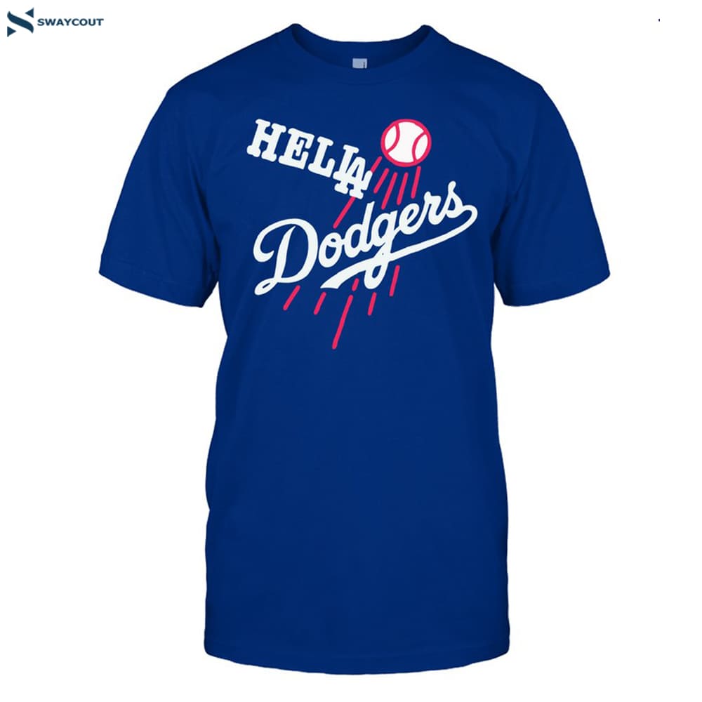 Hella Dodgers Shirt