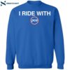 I Ride With Pca Shirt 1