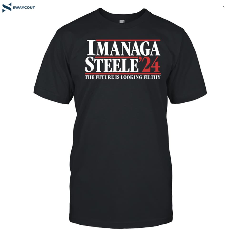 Imanaga Steele _24 The Future Is Looking Filthy Shirt