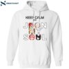 Keep Calm And Jdon My Soul Anime Shirt 1