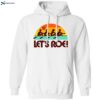 Let’s Roe Sunrise Shirt 1