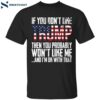 Mike Tyson If You Don’t Like Trump Then You Probably Won’t Like Me Shirt