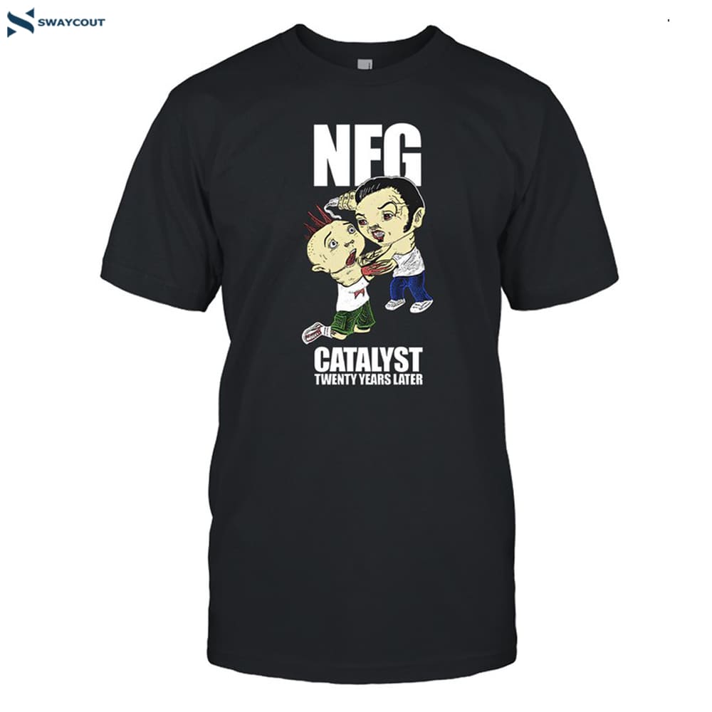 Nfg Catalyst Twenty Years Later Shirt