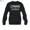 Phil Lyman For Governor Shirt 1