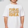 Public Castration Is A Good Idea Swans Shirt