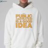 Public Castration Is A Good Idea Swans Shirt 2