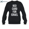 Red Card For Israel Shirt 1