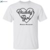 Remon Harments Daddy’s Girl Shirt