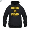 Rock Is Dead Shirt 2