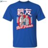 Shohei Ohtani And Yoshinobu Yamamoto Bestfriends Shirt