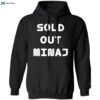 Sold Out Minaj Shirt 1