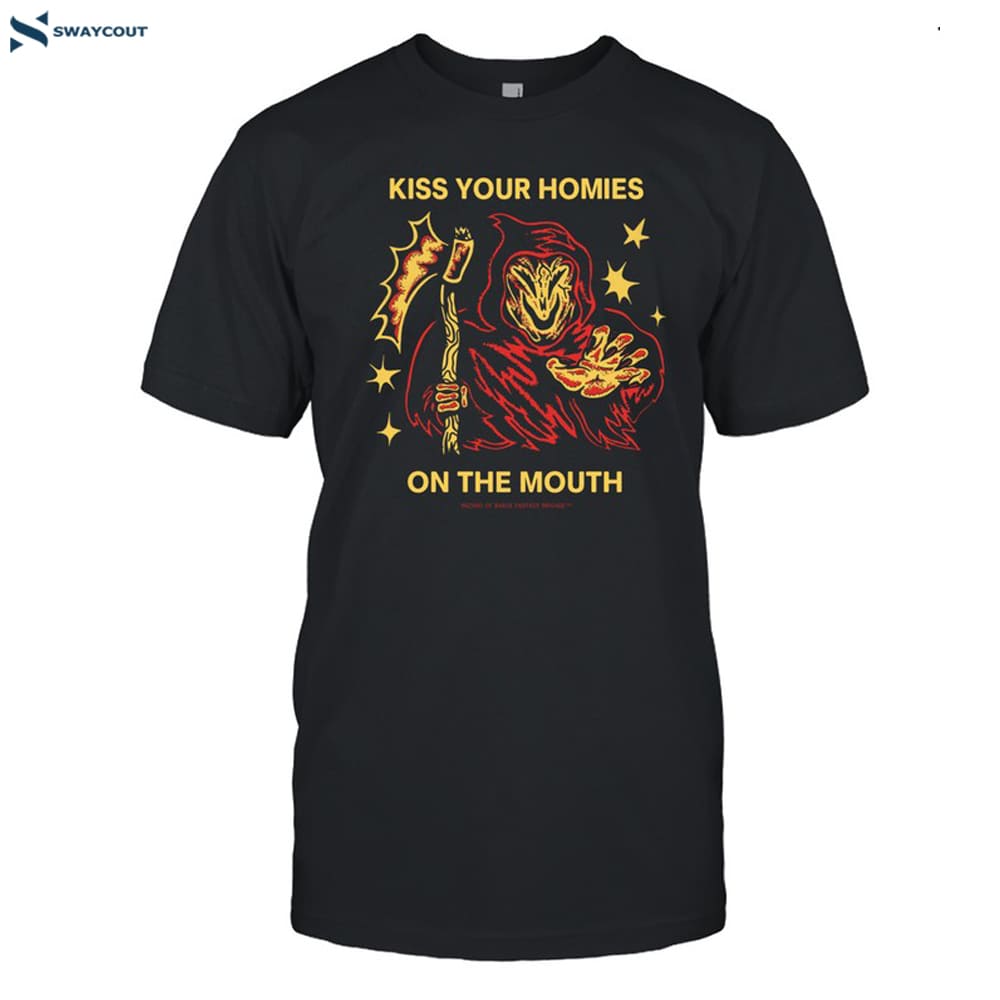 Wizard Of Barge Kiss Your Homies On The Mouth Shirt