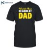 World's Best Deadbeat Dad Shirt