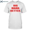 Big Latto Wearing Big Mama Better Shirt