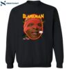 Blankman Coming To Save Your Butt Shirt 2