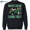 Boston Celtics Whose Car We Gonna Take Shirt 1