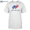 Both Die 2024 Shirt