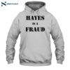 Bryan Hayes Is A Fraud Shirt