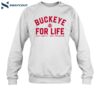 Buckeye For Life Shirt 1