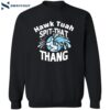 Cody Shiflett Hawk Tuah Spit On That Thang Shirt 2