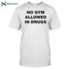 Colson Baker Wearing No Gym Allowed In Drugs Shirt