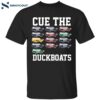 Cue The Duckboats Celtics 2024 T-shirt