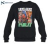 Dan Rapaport Same Game Parlay Shirt 1