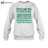 Don't Ask The Us Military Operation Northwoods Shirt 1